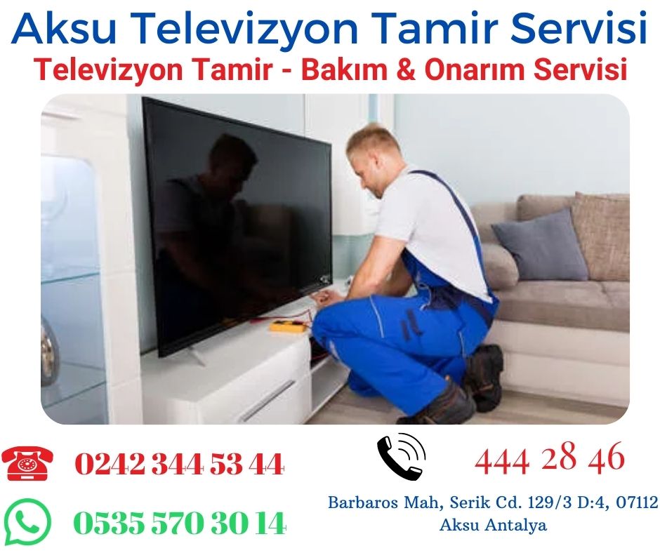 Aksu Televizyon Tamir Servisi 